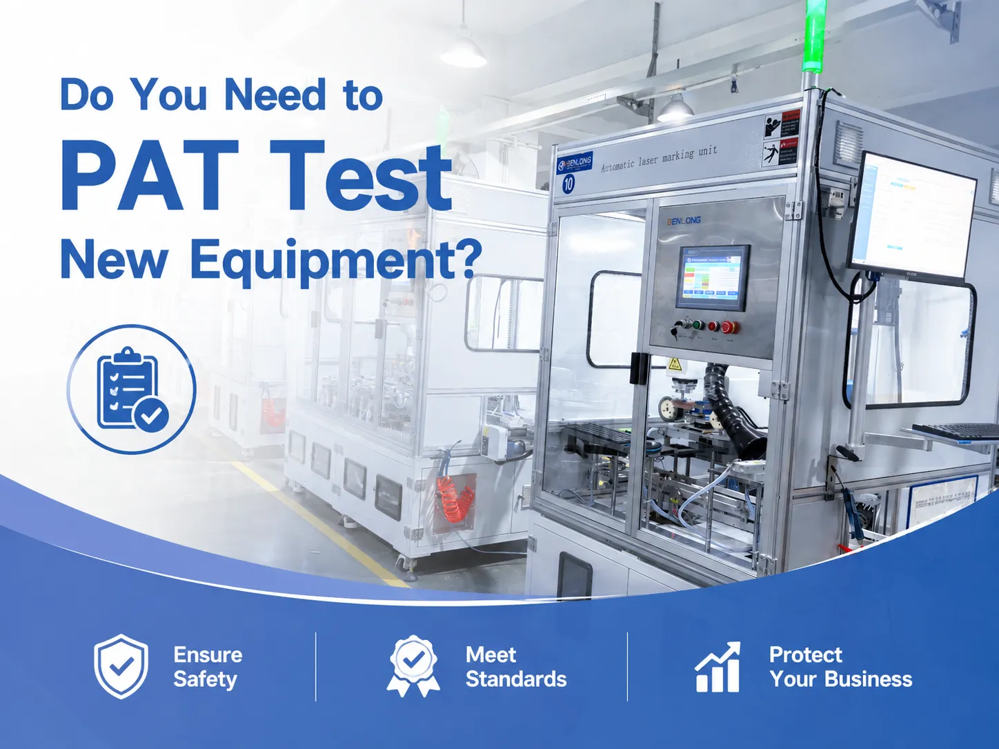 Do You Need to PAT Test New Equipment?